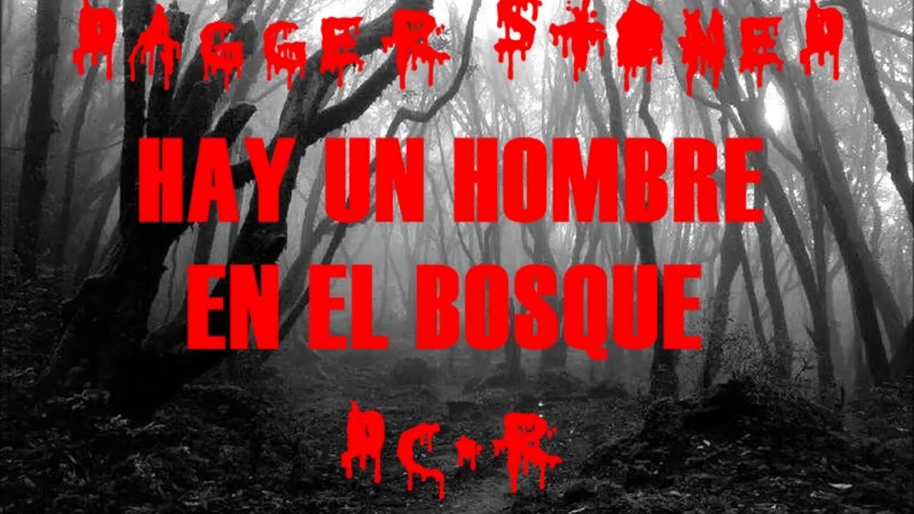 HAY UN HOMBRE EN EL BOSQUE - INFANTA CON PAPILOMA - YouTube