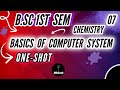 B.Sc | UNIT 7 | SEM 1 CHEMISTRY | BASICS OF COMPUTER SYSTEM | ONESHOT |  NIKANSH | 2024 |