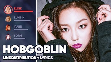CLC - Hobgoblin (Line Distribution + Lyrics Color Coded) PATREON REQUESTED