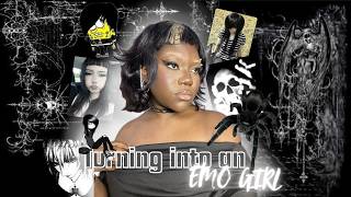 turning myself into an EMO GIRL *it's not a phase*