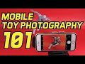 Toy Photography 101 - Mobile Phone
