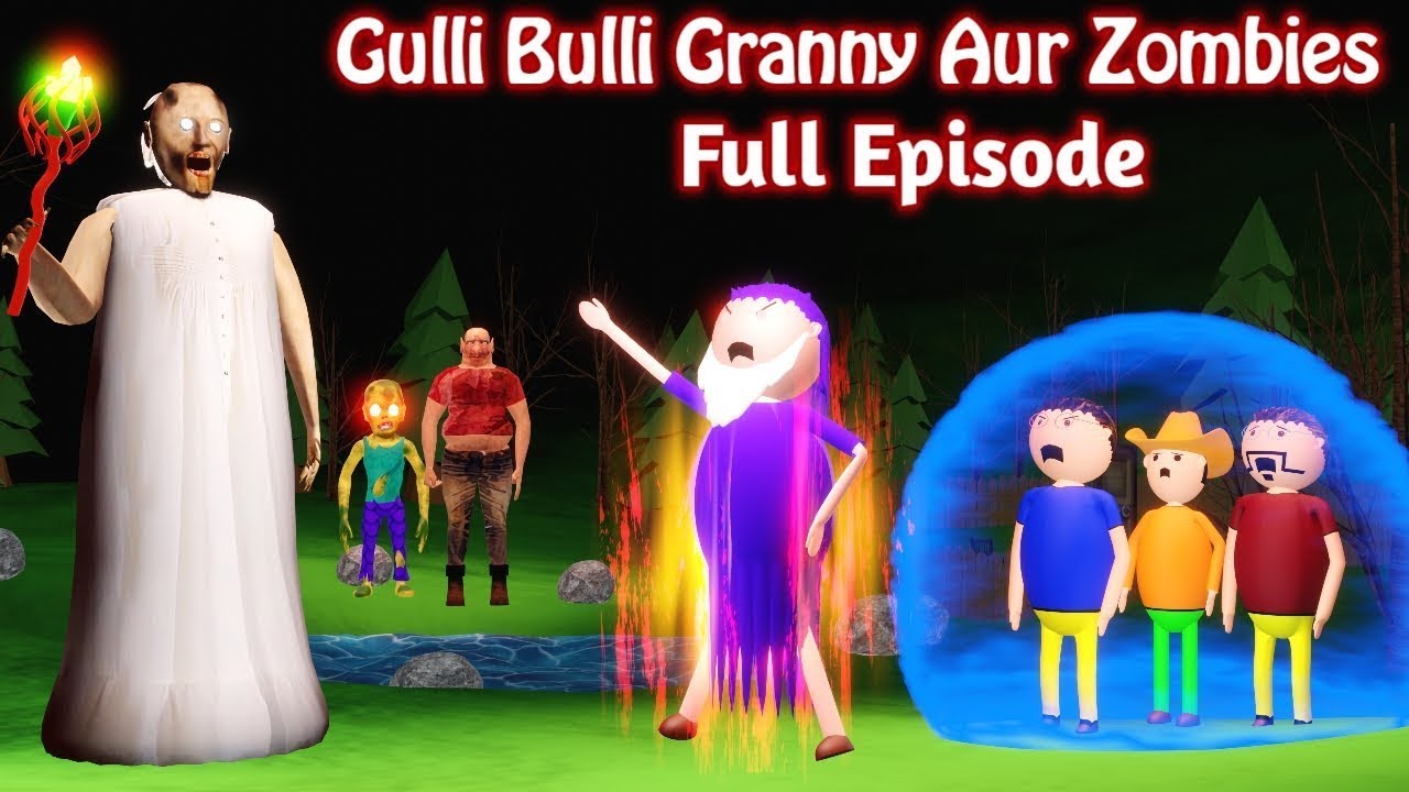 Granny Aur Zombies Vs Gulli Bulli (Full Episode) | Horror Story | Cartoon | Gulli Bulli Aur Baba