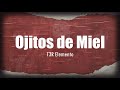 [LETRA] T3R Elemento - Ojitos De Miel