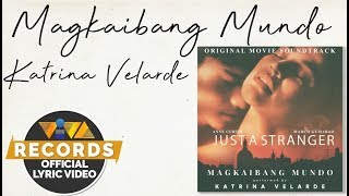 Magkaibang Mundo - Katrina Velarde [Official Lyric Video] chords