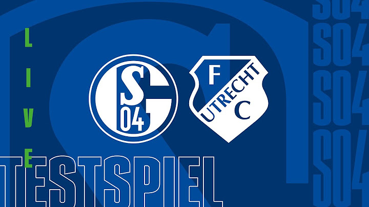 TESTSPIEL RE-LIVE | FC Schalke 04 - FC Utrecht
