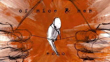 Of Mice & Men - Echo