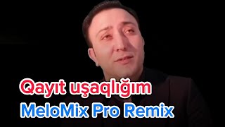 Ziyadxan Kelbecerli - Qayit usaqligim (Remix) nece ezilmisem@melomixpro Resimi