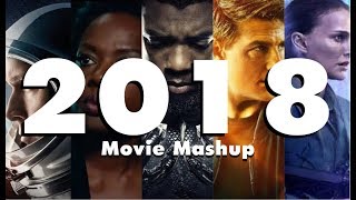 2018 Movie Mashup
