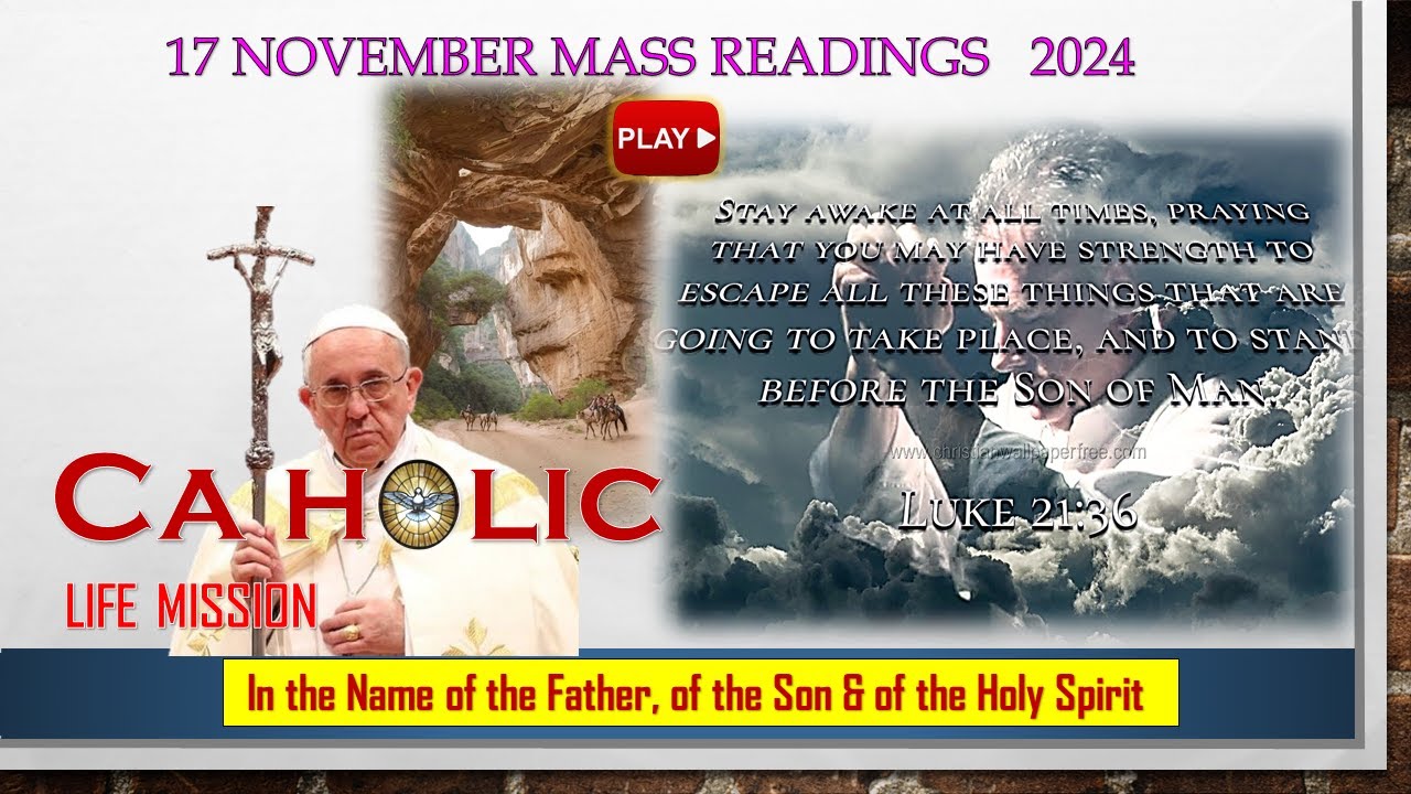 17 November 2024 Catholic Mass Readings - YouTube