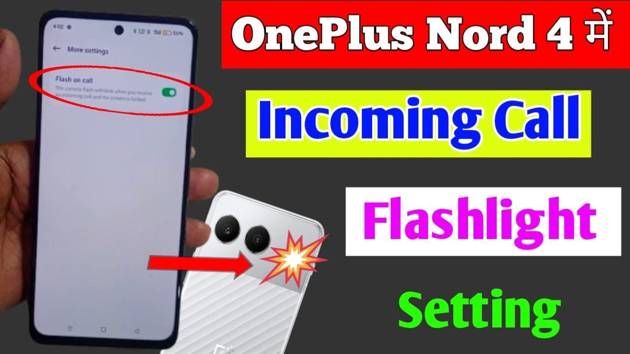 OnePlus Nord 4 incoming call flashlight setting / OnePlus Nord 4 me ...
