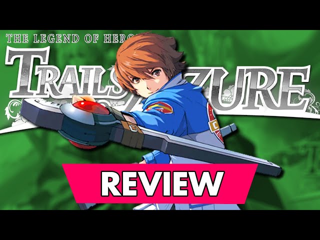 Trails to Azure: The Best JRPG You've Never Played