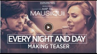 Every Night And Day Lyrics from Aap Se Mausiiquii by Himesh Reshammiya & Lulia Vantur
