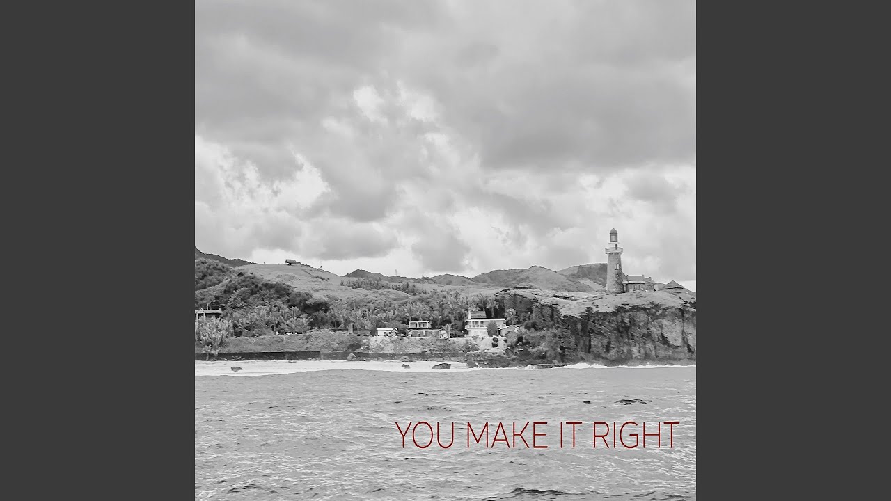 Watch You Make It Right on YouTube Watch You Make It Right on YouTube