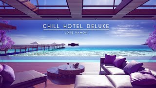 Chill Hotel Deluxe -  Background Ambient Music For Relax And Study | Long Playlist Relax Chillout