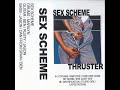 Sex scheme  thruster full tape