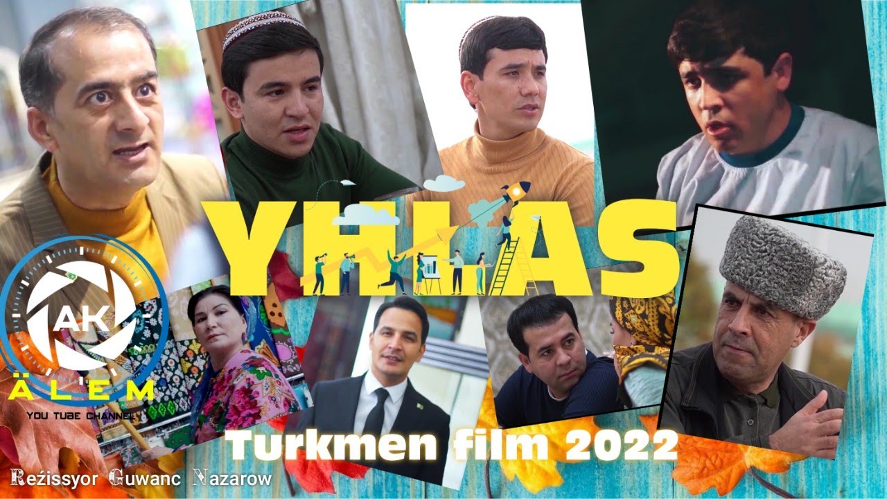 Yhlas Turkmen Filim 2022 teze yyl kino Reissyor Guwanc Nazarow