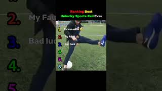 Ranking Best Unlucky Sports Fail Ever!#SportsFails #UnluckyFails #Ranking #Funny #Shorts #Football