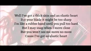 Sia - Elastic Heart Ft The Weeknd Diplo Lyrics