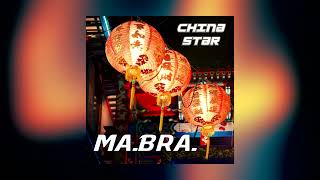 MA.BRA. - china star (Ma.Bra. Mix) 144 Bpm