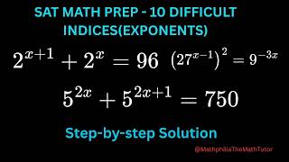 SAT Math Prep: 10 Difficult Exponents Problems | Step-by-Step Solutions