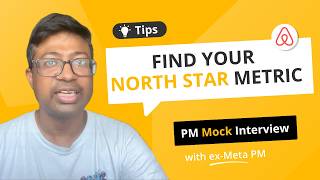 Product Metric Mock Interview: “What are your success metrics for Airbnb” (ex-Meta PM)