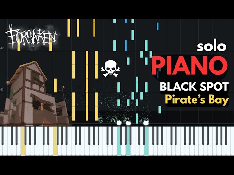 BETTER Solo Piano BLACK SPOT Pirate S Bay Theme Lymph Forsaken OST Midi Tutorial 