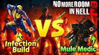 Infection Build & Ultimate Mule-Medic NO MORE ROOM IN HELL 2
