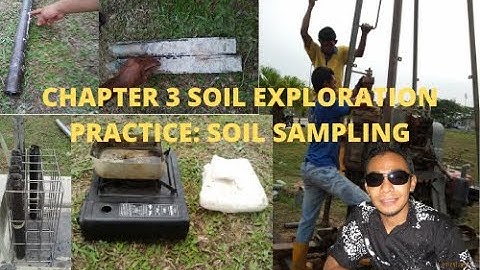 CHAPTER 3 SOIL EXPLORATION PRACTICE: SOIL SAMPLING