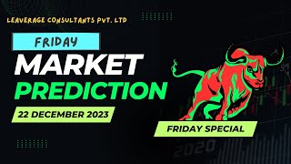 Nifty 50 prediction for tomorrow | Bank Nifty Tomorrow Prediction 22 December 2023 | Friday Expiry