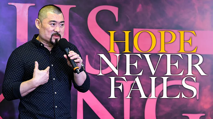 Hope Never Fails | Testimony of Jason Ong