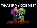 ¿WHAT IF MY OCS MEET DOD? || - Part 2/? - || Gacha Club - by Sansan24654
