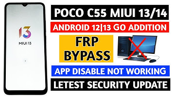 Poco C55 Google frp bypass without pc 2023 app disable not working.