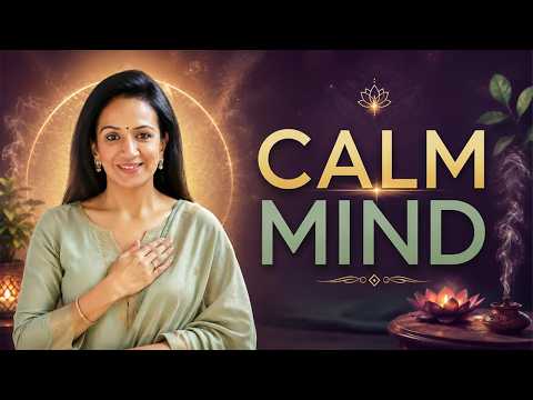A Simple Mindfulness Practice to Calm Your Mind I Meghana Malkan