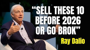 10 Assets Ray Dalio Says You MUST Sell Before 2026