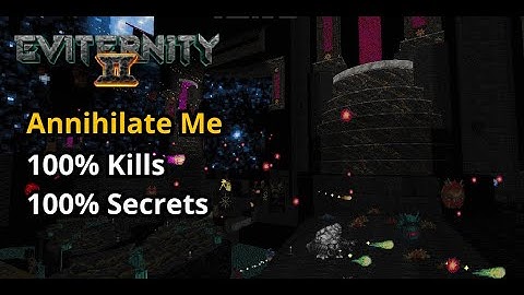 Doom II Eviternity II Map 29 Maelstrom Annihilate Me Difficulty 100% (Semi-blind)