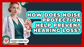 How Does Noise Protection Help Prevent Hearing Loss? | Everyday Hearing Help News