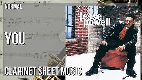 Clarinet Sheet Music: How to play You by Jesse Powell
