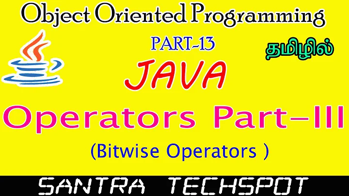 #14 JAVA Beginners Tutorial in Tamil | Operators | Bitwise Operator in java