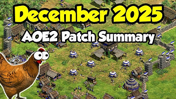 Summary of the December patch! (AoE2)