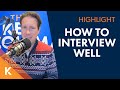 How To Interview Well