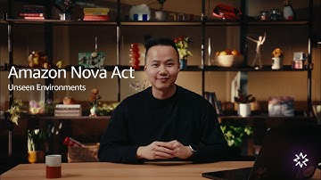 Amazon Nova Act | Unseen Environments