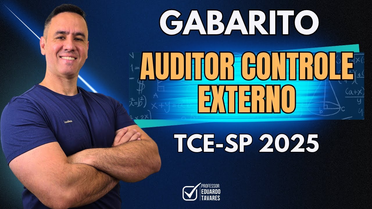 Gabarito Concurso TCE SP 2025 - Auditor de Controle Externo / Prova ...