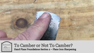 Should You Camber Your Plane Iron? | Hand Plane Foundations by Bob Rozaieski Fine Woodworking 7,117 views 2 years ago 3 minutes, 59 seconds