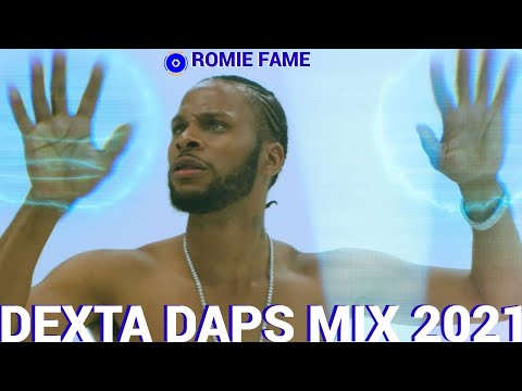 DEXTA DAPS  MIX 2021 RAW / DEXTA DAPS DANCEHALL MIX 2021/ROMIE FAME