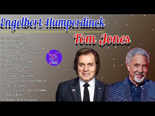 Engelbert Humperdinck ,Tom Jones - The Legend Oldies But Goodies 60s 70s 80s class=