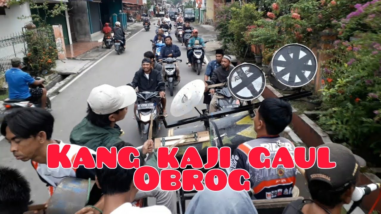 Kang Kaji Gaul versi Obrog Karya Muda Karangsari