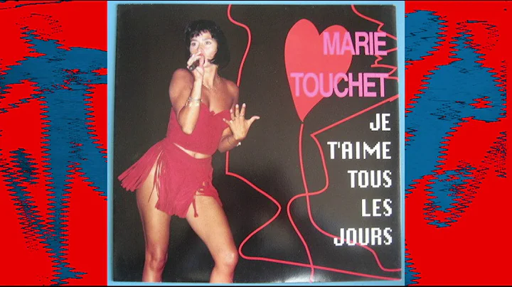 Marie Touchet  Je T'Aime Tous Les Jours (Aaron Map...