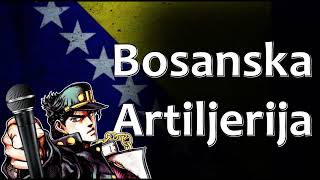 Bosanska Artiljerija - Jotaro Resimi