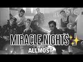 MIRACLE NIGHTS✨ ALLMOST [lyrics]