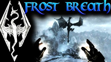 Skyrim: Dragon Shouts - Frost Breath